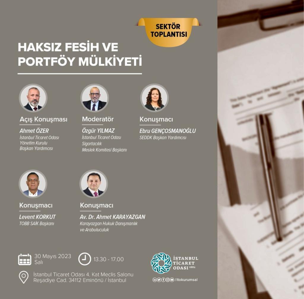 Haksız Fesih ve Portföy Mülkiyeti İstanbul Ticaret Odası Sektör Toplantısı   Av. Dr. Ahmet  KARAYAZGAN