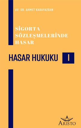 Hasar Hukuku (I)